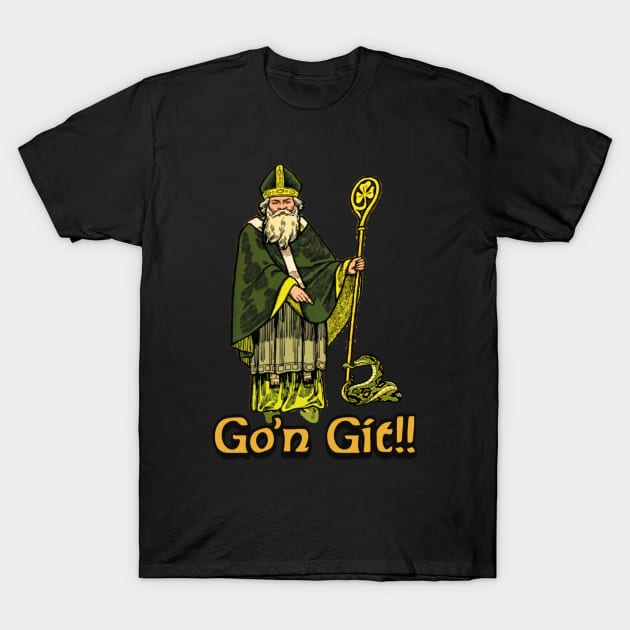 Go'n git st patrick T-Shirt by Angelavasquez
